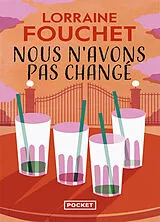  Nous n'avons pas changé von Lorraine Fouchet