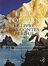 Broschiert Histoire de la Terre du Milieu. Vol. 1. Le livre des contes perdus : tome 1 von John Ronald Reuel Tolkien
