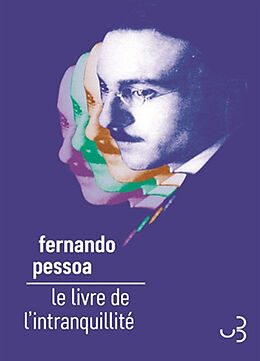 Broché Le livre de l'intranquillité de Bernardo Soares de Fernando Pessoa