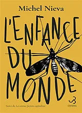 Broschiert L'enfance du monde. La science-fiction capitaliste von Michel Nieva