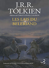 Broché Histoire de la Terre du Milieu. Les lais du Beleriand de J. R. R. TOLKIEN