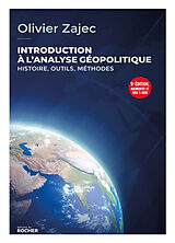 Broché Introduction à l'analyse géopolitique : histoire, outils, méthodes de Olivier Zajec