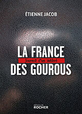 Broché La France des gourous : journal d'un infiltré de Etienne Jacob