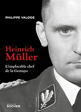 Broché Heinrich Müller : l'implacable chef de la Gestapo de Valode-p