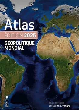 Broschiert Atlas géopolitique mondial : 2025 von 