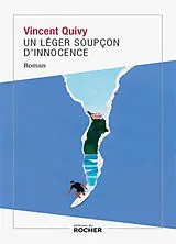 Broschiert Un léger soupçon d'innocence von Vincent Quivy