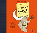 Broché Histoire de babar, le petit de J.de brunhoff+f.poul
