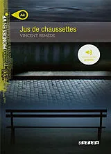Broschiert Jus de chaussettes von Vincent Remède