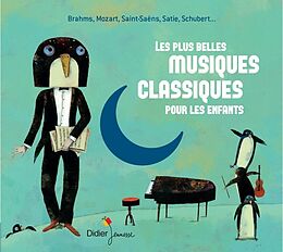 Broché Les plus belles musiques classiques pour enfants CD de 