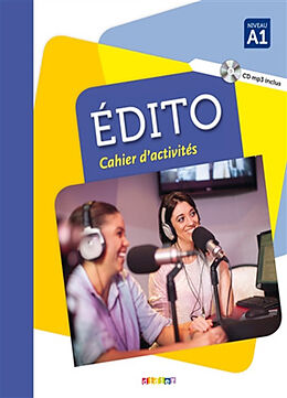 Broché Edito, niveau A1 : cahier d'activités de 