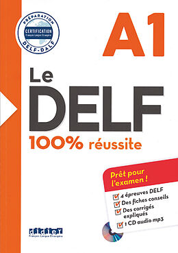 Broché Le DELF A1 : 100 % réussite de Martine; Chrétien, Romain Boyer-Dalat
