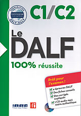 Couverture cartonnée Le DALF - 100% réussite - C1/C2 de Lucile Chapiro, Dorothée Dupleix, Nicolas u a Frappe
