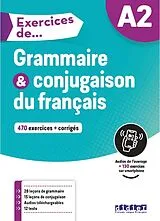 Broschiert Grammaire & conjugaison du français A2 : 470 exercices + corrigés von Ludivine Glaud, Muriel Lannier