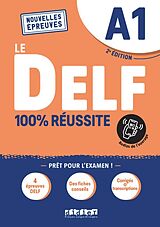 Broschiert Le DELF A1 : 100 % réussite : nouvelles épreuves von Martine; Chrétien, Romain; Frappe, N. Boyer-Dalat
