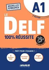 Broschiert Le DELF A1 : 100 % réussite : nouvelles épreuves von Martine; Chrétien, Romain; Frappe, N. Boyer-Dalat