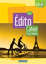 Broschiert Edito, méthode de français A1 : cahier d'activités von 