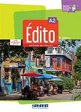 Broschiert Edito, méthode de français, A2 : livre numérique inclus von 