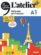 Kartonierter Einband (Kt) L'atelier - Méthode de Français - Ausgabe 2023 - L'atelier+ - A1 von Marie-Noëlle Cocton, Émilie Pommier, Delphine u a Ripaud