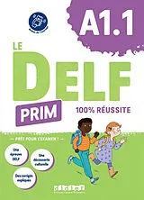 Broschiert Le DELF Prim, A1.1 : 100 % réussite von Magosha; Gouelleu, Marie Fréquelin