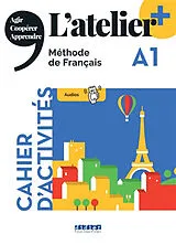  L'atelier, méthode de français A1 : cahier d'activités von Emilie; Ripaud, Delphine; Rabin, Marie Pommier
