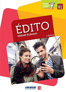 Broché Edito, méthode de français, B1 de 