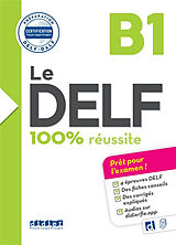 Couverture cartonnée Le DELF B1. 100% réussite de Bruno Girardeau, Emilie Jacamet, Marie Salin