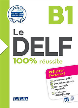 Couverture cartonnée Le DELF B1. 100% réussite de Bruno Girardeau, Emilie Jacamet, Marie Salin