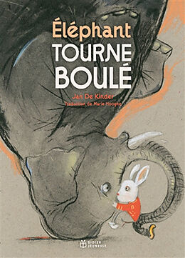 Broché Eléphant tourneboulé de Kinder-j+hooghe-stas