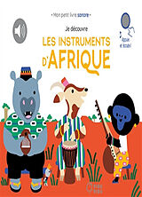 Couverture cartonnée Je découvre les instruments d'Afrique de Marion cocklico