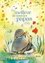 Broschiert Le meilleur de tous les papas von Peter; Meserve, Jessica Horn