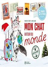 Broschiert Mon chat autour du monde : joyeux Noël ! von Françoise de; Lozano, Luciano Guibert