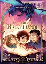 Broschiert Le grimoire de Brocéliande von Nathalie Somers