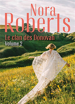 Broché Le clan des Donovan. Vol. 2 de Nora Roberts