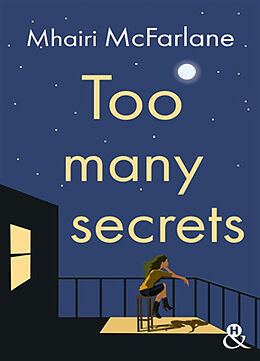 Broché Too many secrets de Mhairi McFarlane