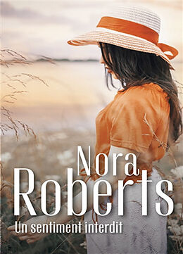 Broschiert Un sentiment interdit von Nora Roberts