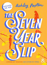 Broché The seven year slip de Ashley Poston