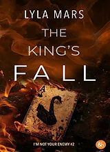 Broschiert I'm not your enemy. Vol. 2. The king's fall von Lyla Mars