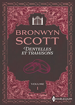 Broché Dentelles et trahisons. Vol. 1 de Bronwyn Scott