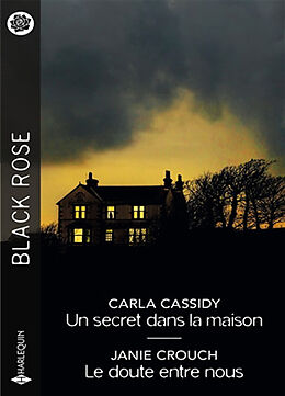 Broché Un secret dans la maison. Le doute entre nous de Carla; Crouch, Janie Cassidy