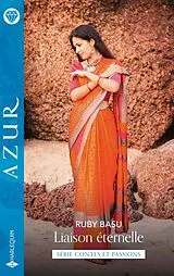 Taschenbuch Liaison éternelle von Ruby Basu