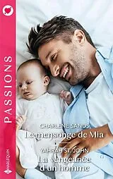 Taschenbuch Le mensonge de Mia. La vengeance d'un homme von Charlene; St. John, Yahrah Sands