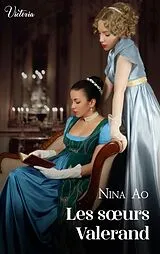 Taschenbuch Les soeurs Valerand von Nina Ao