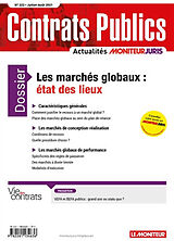 Revue Contrats publics, l'actualité de la commande et des contrats publics, n° 222. Les marchés globaux : état des lieux de 