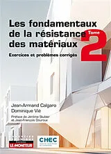 Broschiert Les fondamentaux de la résistance des matériaux. Vol. 2. Exercices et problèmes corrigés von Jean-Armand; Vié, Dominique Calgaro