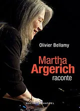 Broschiert Martha Argerich raconte von m bellamy, O. Argerich