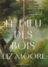 Broschiert Le dieu des bois von Liz Moore