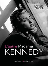 Broschiert L'autre madame Kennedy von Camille Perrier
