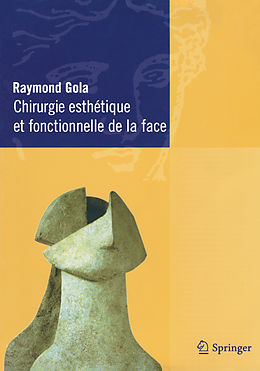 E-Book (pdf) Chirurgie esthétique et fonctionnelle de la face von Raymond Gola