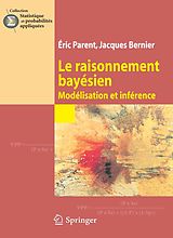 eBook (pdf) Le raisonnement bayésien de Éric Parent, Jacques Bernier