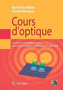 E-Book (pdf) Cours d'optique von Karl Dieter Moeller, Claude Bélorgeot
